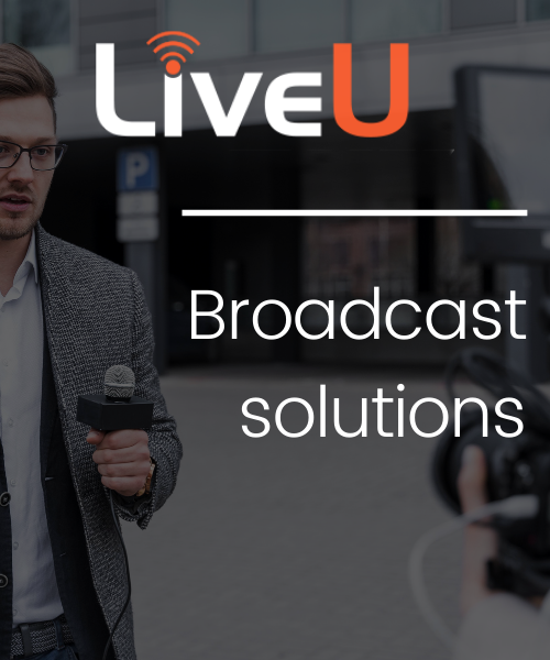 Broadcast solutions
